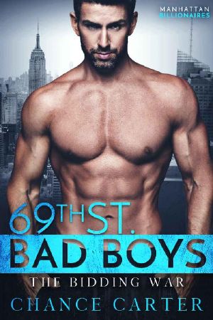 [69th St. Bad Boys 02] • The Bidding War